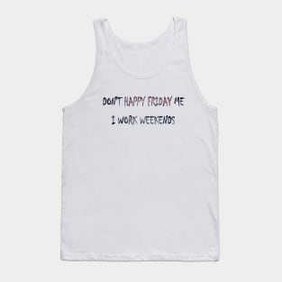 No Happy Friday Tank Top